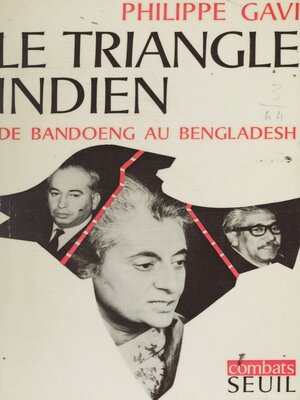 cover image of Le triangle Indien de Bandoeng au Bangladesh